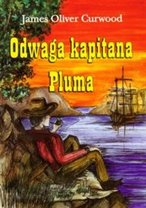 Picture of Odwaga kapitana Pluma