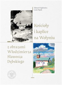 Picture of Kościoły i kaplice na Wołyniu z obrazami Włodzimierza Sławosza Dębskiego