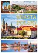 Miasta Pol... - Opracowanie Zbiorowe -  foreign books in polish 