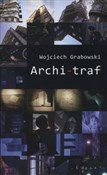 Archi-traf... - Wojciech Grabowski -  foreign books in polish 