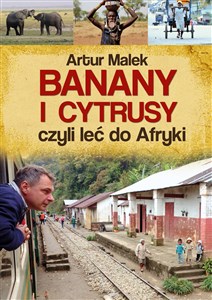 Obrazek Banany i cytrusy, czyli leć do Afryki