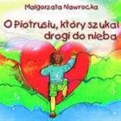 polish book : O Piotrusi... - Małgorzata Nawrocka