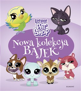 Picture of Littlest Pet Shop Nowa kolekcja bajek