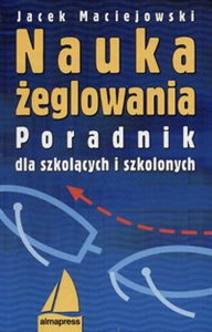 Picture of Nauka żeglowania Poradnik dla szkolących i szkolonych