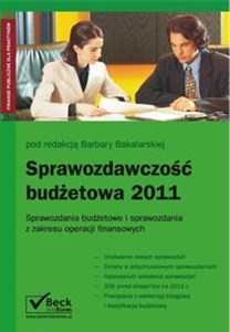 Picture of Sprawozdawczość budżetowa 2011 Sprawozdania budżetowe i sprawozdania z zakresu operacji finansowych.