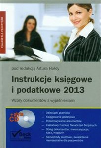 Picture of Instrukcje księgowe i podatkowe 2013 Wzory dokumentów z wyjaśnieniami oraz płyta CD