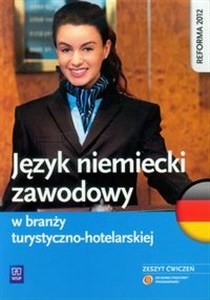Picture of Język niemiecki zawodowy w branży turystyczno-hotelarskiej Zeszyt ćwiczeń