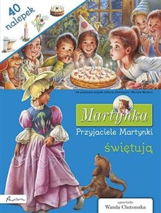 Obrazek Martynka Przyjaciele Martynki świętują Książka z nalepkami
