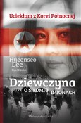 Dziewczyna... - Lee Hyeonseo, David John -  books in polish 