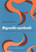 Migrantki ... - Agnieszka Małek -  books in polish 