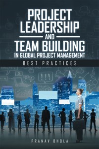 Obrazek Project Leadership and Team Building in Global Project Management: Best Practices