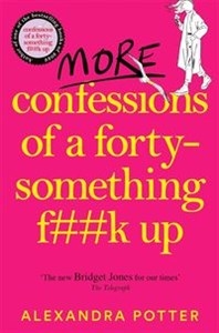 Obrazek More Confessions of a Forty-Something F**k Up