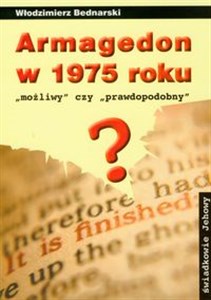 Obrazek Armagedon w 1975 roku Możliwy czy prawdopodobny?