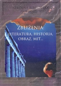 Picture of Zbliżenia - literatura historia obraz mit