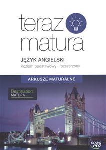 Picture of Teraz matura Język angielski Arkusze maturalne Poziom podstawowy i rozszerzony