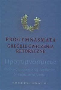 Picture of Progymnasmata Greckie ćwiczenia retoryczne
