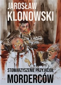Picture of Stowarzyszenie Przyjaciół Morderców