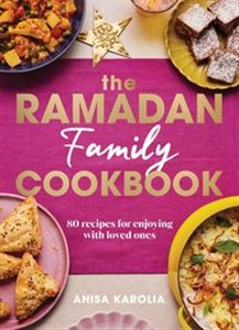 Obrazek The Ramadan Family Cookbook