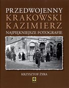 Przedwojen... - Krzysztof Żyra -  Polish Bookstore 
