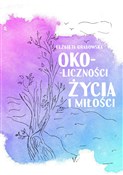 Zobacz : Oko-liczno... - Elżbieta Grabowska