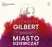 Miasto dzi... - Elizabeth Gilbert -  Polish Bookstore 