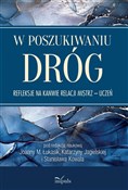 polish book : W poszukiw... - Łukasik Joanna Małgorzata, Katarzyna Jagielska, Kowal Stanisław