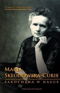 Picture of Maria Skłodowska-Curie Zakochana w nauce