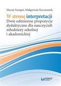 W stronę i... - Maciej Szargot, Małgorzata Kaczmarek -  Polish Bookstore 