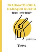 Traumatolo... - Jarosław Czubak -  Polish Bookstore 