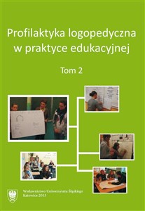 Picture of Profilaktyka logopedyczna w praktyce edu. T.2