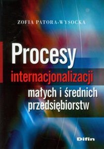 Picture of Procesy internacjonalizacji małych i średnich przedsiębiorstw