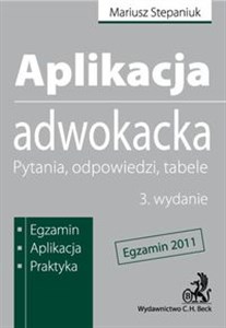 Picture of Aplikacja adwokacka Egzamin 2011. Pytania odpowiedzi tabele