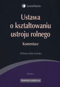 Obrazek Ustawa o kształtowaniu ustroju rolnego Komentarz