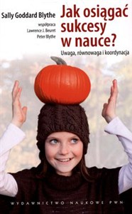 Picture of Jak osiągać sukcesy w nauce? Uwaga, równowaga i koordynacja