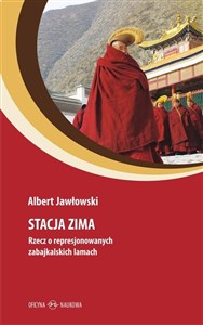 Picture of Stacja Zima. Rzecz o represjonowanych...