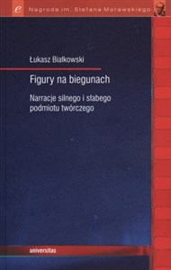 Picture of Figury na biegunach Narracje silnego i słabego podmiotu twórczego