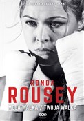 Ronda Rous... - Ronda Rousey, Maria Burns-Ortiz -  books in polish 