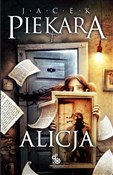 Alicja - Jacek Piekara -  Książka z wysyłką do UK