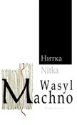 Książka : Nitka - Wasyl Machno