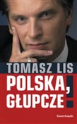 Polska, gł... - Tomasz Lis -  books from Poland