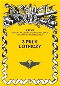 polish book : 3 pułk lot... - Przemysław Dymek