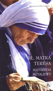 Obrazek Bł. Matka Teresa Mistrzyni modlitwy