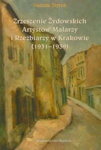 Picture of Zrzeszenie Żydowskich Artystów Malarzy i Rzeźbiarzy w Krakowie 1931-1939