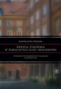 Picture of Kwestia żydowska w publicystyce Elizy Orzeszkowej
