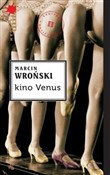 Kino Venus... - Marcin Wroński -  books from Poland