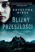 Książka : Blizny prz... - Krystyna Mirek