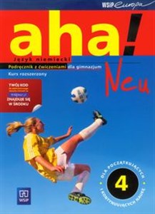 Picture of Aha!Neu 4 Podręcznik z ćwiczeniami z płytą CD Kurs rozszerzony Gimnazjum