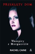 Wampiry z ... - Rachel Caine -  foreign books in polish 