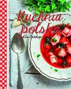 polish book : Kuchnia po... - Opracowanie Zbiorowe