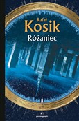 Różaniec - Rafał Kosik -  books in polish 